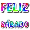 FELIZ SÁBADO