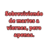 Martes a Viernes 10