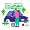 BERSABAR & BERTENANG KESELAMATAN DIUTAMAKAN! MSIG