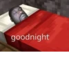 goodnight