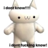 i dont know!!!! w. i dont fucking know!