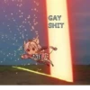 ME GAY SHIT