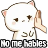 ას No me hables