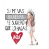 SI ME VAS BLOQUEAR TE SUGIERO QUE LO HAGAS AQUE Dalli Tebe