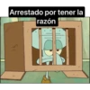 Arrestado por tener la razón