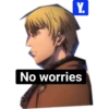 Y. No worries