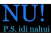 NU! P.S. idi nahui
