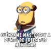 @SOYCHOOOOMike CUENTAME MÁS, ESTOY A PUNTO DE CREER TUS MENTIRAS