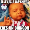 SI LE VAS A LAS CHIVAS CHIVAS HUESOS ERES UN CHINGON