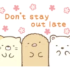 ** Don't stay. out late * UC > C