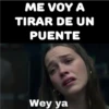 Wey ya🤧😒1🇨🇴🇲🇽Clásica 10