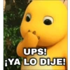 UPS! ¡YA LO DIJE!