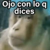 Ojo con lo q dices
