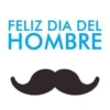FELIZ DIA DEL HOMBRE