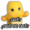 ¿QUÉ? ¿QUÉ DE QUÉ?