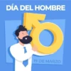 DÍA DEL HOMBRE 19 DE MARZO