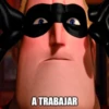 A TRABAJAR
