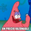 * UN PRECIO RAZONABLE