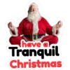 have a Tranquil Christmas