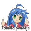 Tomalo pendejo