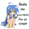 Nadie -me .Escribio Por mi cumple