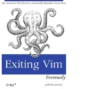 Just memorize these fourteen contextually dependant instructions Exiting Vim O RLY? Eventually @'The PracticalDev
