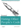It's only a clever back if you're the one who wrote it Essential Hating Other People's Code O RLY? @ThePracticalDev