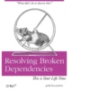 "What did I do to deserve this?" Resolving Broken Dependencies O RLY? This is Your Life Now @ThePracticalDev