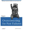 Working emotional volatility into your decision tree Expert Overcorrecting for Past Failures O RLY? The PracticalDev