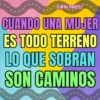 Karly Martz CUANDO UNA MUJER ES TODO TERRENO LO QUE SOBRAN SON CAMINOS