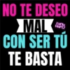 Karly Martz NO TE DESEO MAL CON SER TÜ TE BASTA