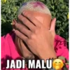 JADI MALU