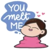 YOU melt ME