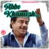 Abbe Khamosh...