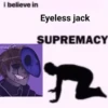 Eyeless Jack by 14