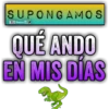 SUPONGAMOS Bralen QUÉ ANDO EN MIS DÍAS
