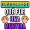 SUPONGAMOS Bralen QUÉ FUE UNA MENTIRA