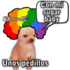 Bralen Con mí sugar baby Unos pedillos