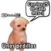Bralen K Con los 25 de cada mes Unos pedillos