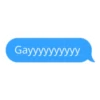 Gayyyyyyyyyy