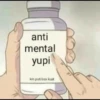 anti mental yupi km pstibsa kuat