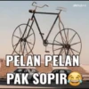 akmul>:v PELAN PELAN PAK SOPIR