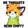 NO THOUGHTS HEAD EMPTY
