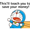 This'll teach you to save your money!