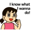 I know what I wanna do!. עוד