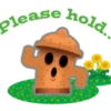 Please hold