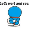 Let's wait and see.