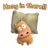 Hang in there!!