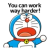 You can work way harder!