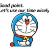 Good point. Let's use our time wisely